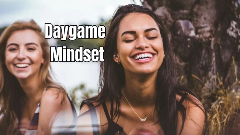 The Daygame Mindset For Total Success 