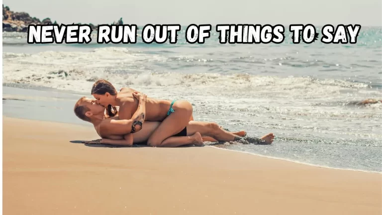 A woman in a bathing suit laying on top of a man at the beach: Headline: Never run out of things to say